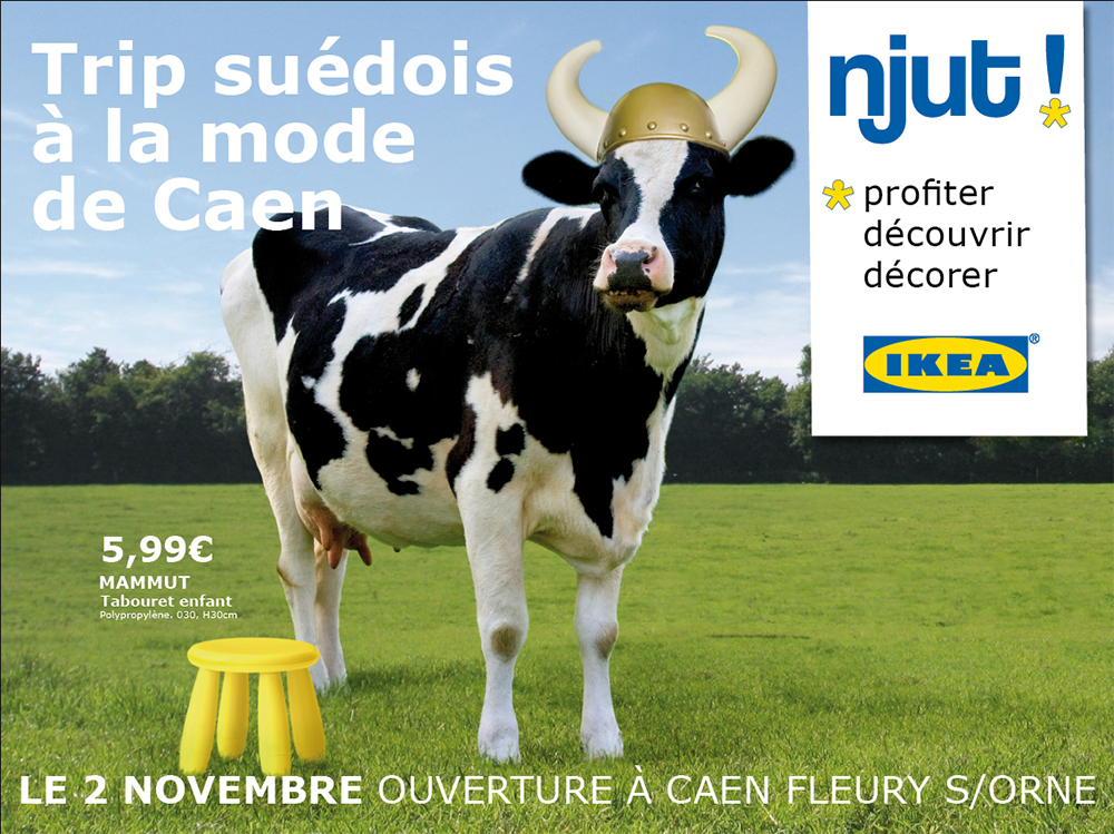 Campagne Affiche Ikea Caen, vache - créé par Romain Cotto, Directeur Artistique 360 Print/film/digital